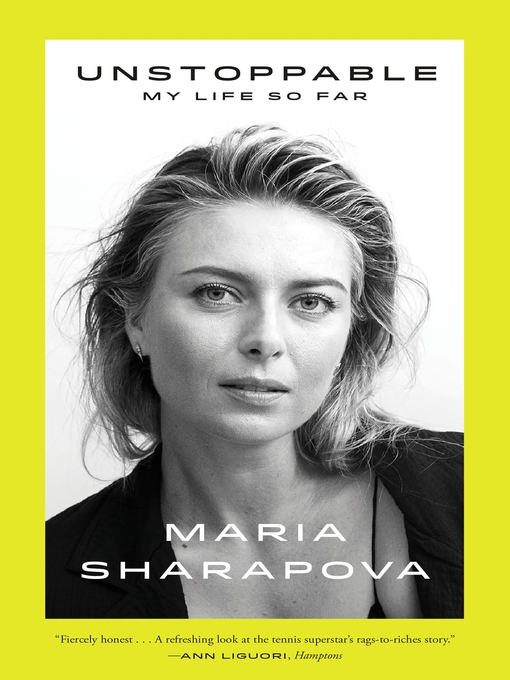 Title details for Unstoppable by Maria Sharapova - Available